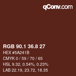 カラーコード: RGB 90.1 36.8 27 | qconv.com