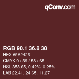 カラーコード: RGB 90.1 36.8 38 | qconv.com