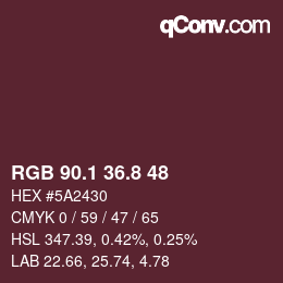 カラーコード: RGB 90.1 36.8 48 | qconv.com