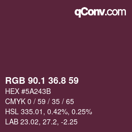 カラーコード: RGB 90.1 36.8 59 | qconv.com