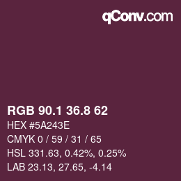 カラーコード: RGB 90.1 36.8 62 | qconv.com