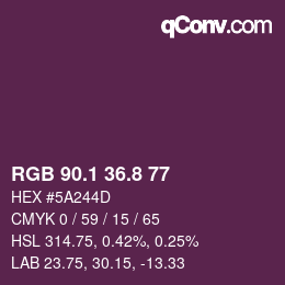 カラーコード: RGB 90.1 36.8 77 | qconv.com