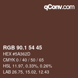 カラーコード: RGB 90.1 54 45 | qconv.com
