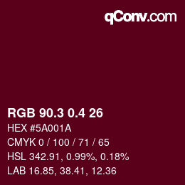 カラーコード: RGB 90.3 0.4 26 | qconv.com