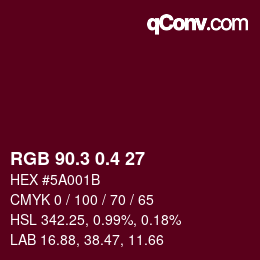 カラーコード: RGB 90.3 0.4 27 | qconv.com