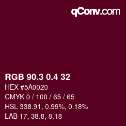 カラーコード: RGB 90.3 0.4 32 | qconv.com