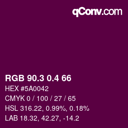 カラーコード: RGB 90.3 0.4 66 | qconv.com