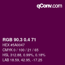 カラーコード: RGB 90.3 0.4 71 | qconv.com