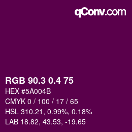 カラーコード: RGB 90.3 0.4 75 | qconv.com