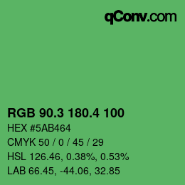 カラーコード: RGB 90.3 180.4 100 | qconv.com