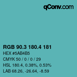 カラーコード: RGB 90.3 180.4 181 | qconv.com