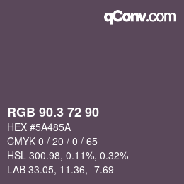 カラーコード: RGB 90.3 72 90 | qconv.com