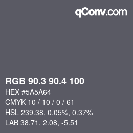 カラーコード: RGB 90.3 90.4 100 | qconv.com