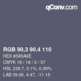 カラーコード: RGB 90.3 90.4 110 | qconv.com