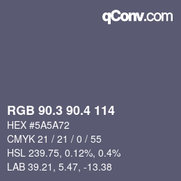 カラーコード: RGB 90.3 90.4 114 | qconv.com