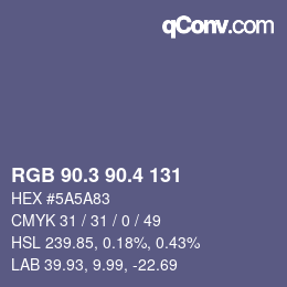 カラーコード: RGB 90.3 90.4 131 | qconv.com