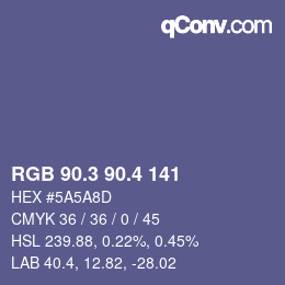 カラーコード: RGB 90.3 90.4 141 | qconv.com