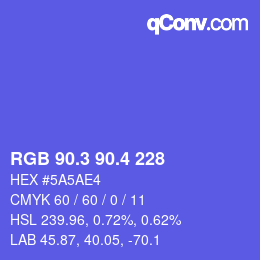 カラーコード: RGB 90.3 90.4 228 | qconv.com
