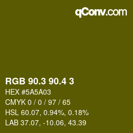カラーコード: RGB 90.3 90.4 3 | qconv.com