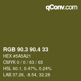 カラーコード: RGB 90.3 90.4 33 | qconv.com