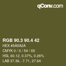 カラーコード: RGB 90.3 90.4 42 | qconv.com
