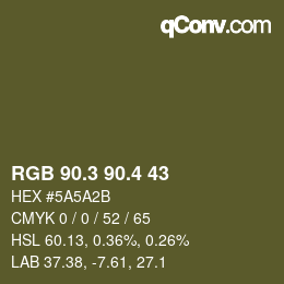 カラーコード: RGB 90.3 90.4 43 | qconv.com