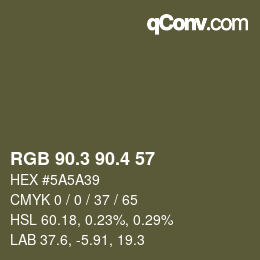 カラーコード: RGB 90.3 90.4 57 | qconv.com