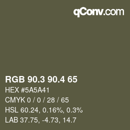 カラーコード: RGB 90.3 90.4 65 | qconv.com