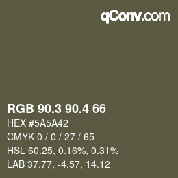 カラーコード: RGB 90.3 90.4 66 | qconv.com