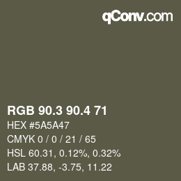 カラーコード: RGB 90.3 90.4 71 | qconv.com