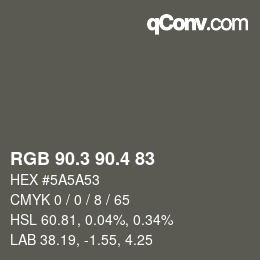 カラーコード: RGB 90.3 90.4 83 | qconv.com