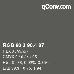 カラーコード: RGB 90.3 90.4 87 | qconv.com