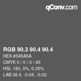 カラーコード: RGB 90.3 90.4 90.4 | qconv.com