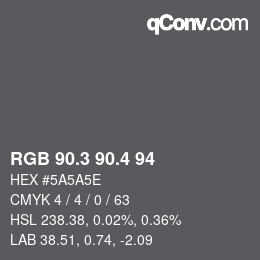カラーコード: RGB 90.3 90.4 94 | qconv.com