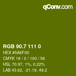 カラーコード: RGB 90.7 111 0 | qconv.com