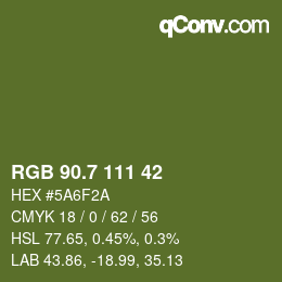 カラーコード: RGB 90.7 111 42 | qconv.com