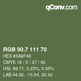 カラーコード: RGB 90.7 111 70 | qconv.com