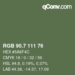 カラーコード: RGB 90.7 111 76 | qconv.com