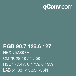 カラーコード: RGB 90.7 128.6 127 | qconv.com