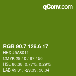 カラーコード: RGB 90.7 128.6 17 | qconv.com