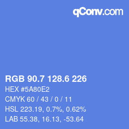 カラーコード: RGB 90.7 128.6 226 | qconv.com