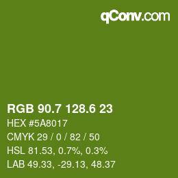 カラーコード: RGB 90.7 128.6 23 | qconv.com