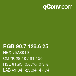 カラーコード: RGB 90.7 128.6 25 | qconv.com