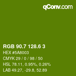 カラーコード: RGB 90.7 128.6 3 | qconv.com