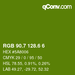 カラーコード: RGB 90.7 128.6 6 | qconv.com