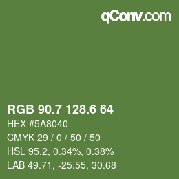 カラーコード: RGB 90.7 128.6 64 | qconv.com