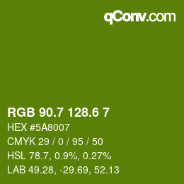カラーコード: RGB 90.7 128.6 7 | qconv.com