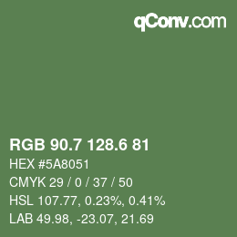 カラーコード: RGB 90.7 128.6 81 | qconv.com