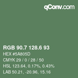 カラーコード: RGB 90.7 128.6 93 | qconv.com