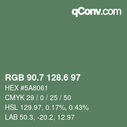カラーコード: RGB 90.7 128.6 97 | qconv.com